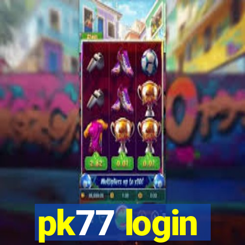 pk77 login